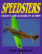 Speedsters: Today's Air Racers in Action - Handleman, Philip