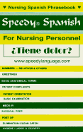 Speedy Spanish for Nursing Personnel