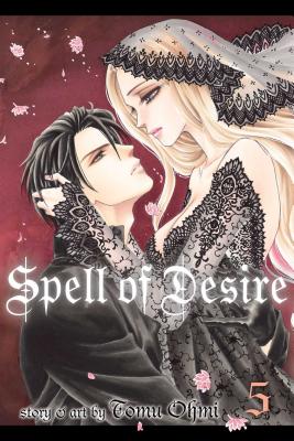 Spell of Desire, Vol. 5 - Ohmi, Tomu