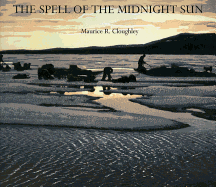 Spell of the Midnight Sun - Cloughley, Maurice R