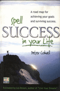 Spell Success in Your Life - Colwell, Peter