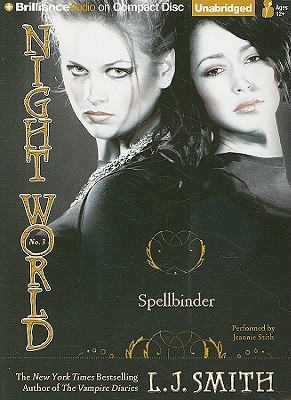 Spellbinder - Smith, L J, and Stith, Jeannie (Read by)