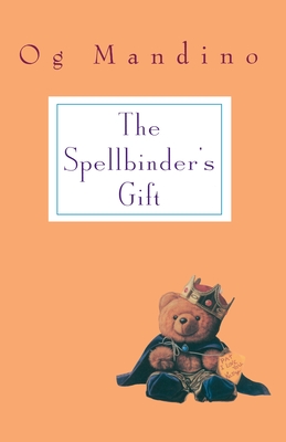Spellbinder's Gift: A Novel - Mandino, Og