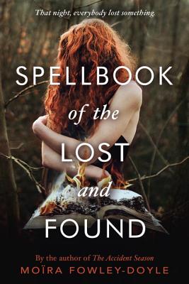 Spellbook of the Lost and Found - Fowley-Doyle, Moira