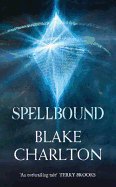 Spellbound: Book 2 of the Spellwright Trilogy