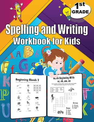 Spelling and Writing for Grade 1: Spell & Write Educational Workbook ...