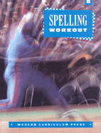 Spelling Workout, Level B, Revised, 1994, Copyright