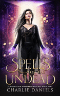 Spells for the Undead: A Paranormal Academy Romance