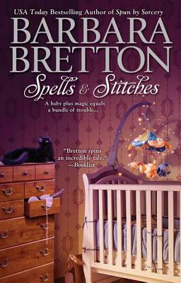 Spells & Stitches - Bretton, Barbara