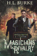 Spellsmith & Carver: Magicians' Rivalry
