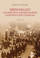 Spen Valley, Cleckheaton, Heckmondwike, Liversedge and Gomersal