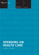 Spending on Health Care: How Much is Enough? - Appleby, John, and Anthony, Harrison