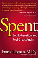 Spent: End Exhaustion & Feel Great Again