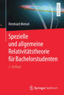 Spezielle Und Allgemeine Relativittstheorie Fr Bachelorstudenten