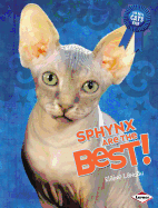 Sphynx Are the Best!