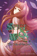 Spice and Wolf, Vol. 15 (light novel): The Coin of the Sun I