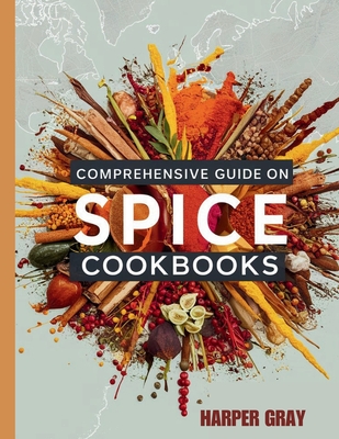 Spice cookbooks - Gray, Harper