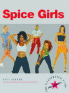 Spice Girls: The Illustrated Story