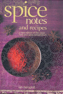 Spice Notes and Recipes - Hemphill, Ian