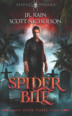 Spider Bite: A Vampire Thriller - Nicholson, Scott, and Rain, J R