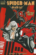 Spider-Man and the Black Cat: The Evil That Men Do