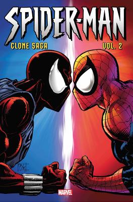 Spider-Man: Clone Saga Omnibus Vol. 2 - Dematteis, J M (Text by), and Dezago, Todd (Text by), and Michelinie, David (Text by)