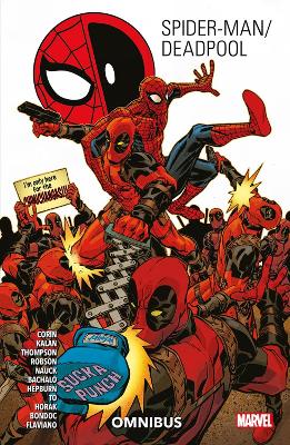 Spider-man/deadpool Omnibus Vol. 2 - Corin, Joshua, and Thompson, Robbie