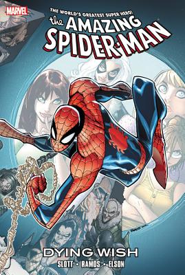 Spider-Man: Dying Wish - Slott, Dan (Text by)