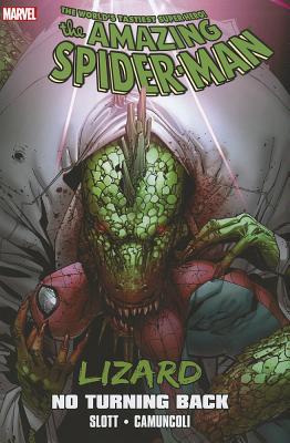 Spider-Man: Lizard: No Turning Back - Slott, Dan (Text by)