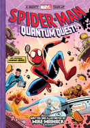 Spider-Man: Quantum Quest! (a Mighty Marvel Team-Up): An Original Graphic Novel