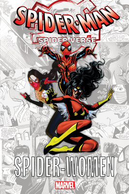 Spider-Man: Spider-Verse - Spider-Women - Houser, Jody, and Gruenwald, Mark, and Wolfman, Marv