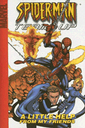 Spider-Man Team-Up: Volume 1; A Little Help from My Friends