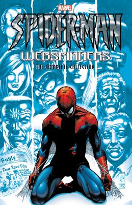 Spider-Man: Webspinners: The Complete Collection - Dematteis, J M (Text by), and Stephenson, Eric (Text by), and Kelly, Joe (Text by)