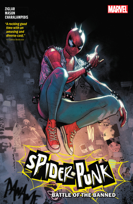 Spider-Punk: Battle of The Banned - Ziglar, Cody