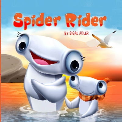 Spider Rider - Adler, Sigal