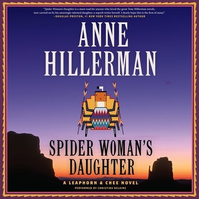 Spider Woman's Daughter: A Leaphorn & Chee Novel - Hillerman, Anne, and Delaine, Christina (Read by)