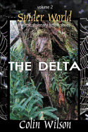 Spider World: The Delta - Wilson, Colin