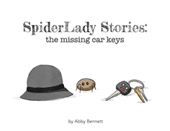 SpiderLady Stories: the Missing Car Keys