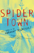 Spidertown (Spanish Edition)