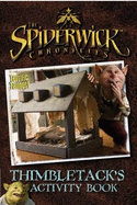 Spiderwick Chronicles Thimbletacks Activity Book