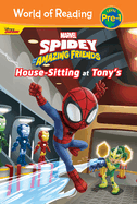 Spidey and His Amazing Friends: House-Sitting at Tony's: House-Sitting at Tony's