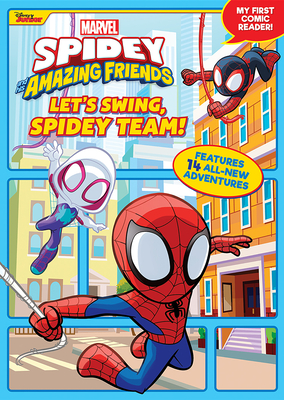 Spidey and His Amazing Friends Let's Swing, Spidey Team! - Behling, Steve, and Marvel Press Artist (Illustrator)