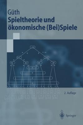 Spieltheorie Und Okonomische (Bei)Spiele - G?th, Werner