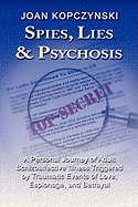 Spies, Lies & Psychosis