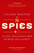 Spies: The epic intelligence war between East and West