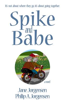 Spike and Babe - Jane, and Jorgensen, Philip a