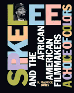 Spike Lee/Blacks in Amer Cine