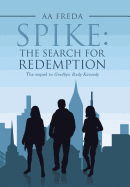 Spike: The Search for Redemption