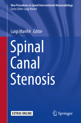 Spinal Canal Stenosis - Manfr, Luigi (Editor)