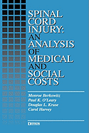 Spinal Cord Injury: An Analysis of Medical and Social Costs